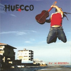 Huecco Pa' Mi Guerrera CD