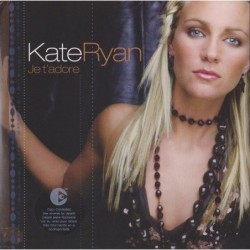 Kate Ryan Je T'Adore CD