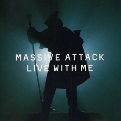 Massive Attack Live With Me CD