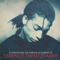 Terence Trent D'Arby...