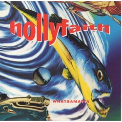 Hollyfaith Whatsamatta CD