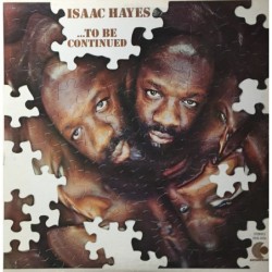 Isaac Hayes ...To Be...