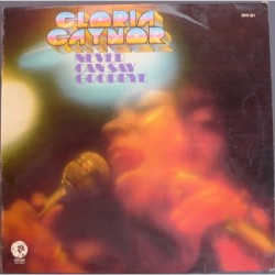 Gloria Gaynor Never Can Say...