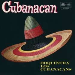 Orquestra Los Cubanacans...