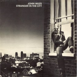 John Miles Stranger In The...