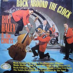 Bill Haley And His Comets...