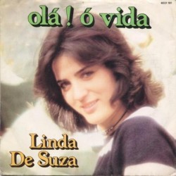Linda De Suza Olá! Ó Vida 7"