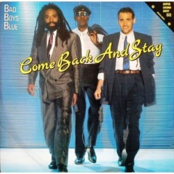 Bad Boys Blue Come Back And...