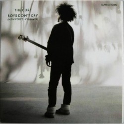 The Cure Boys Don't Cry...