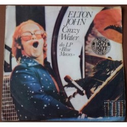 Elton John Crazy Water 7"