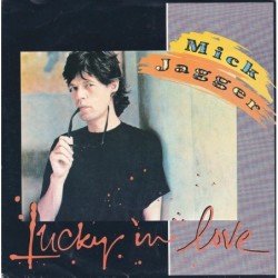 Mick Jagger Lucky In Love 7"