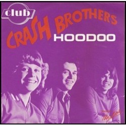 Crash Brothers Hoodoo 7"