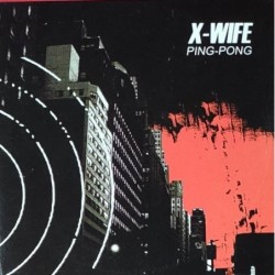 X-Wife Ping-Pong CD