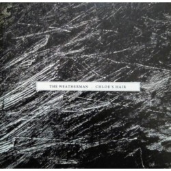 The Weatherman Chloe's Hair CD