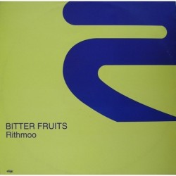 Bitter Fruits Rithmoo 12"