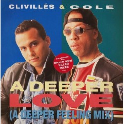 Clivillés & Cole A Deeper...