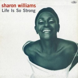 Sharon Williams Life Is So...