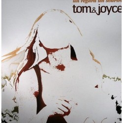 Tom & Joyce Un Regard Un...