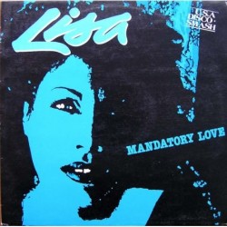 Lisa (2) Mandatory Love 12"