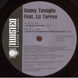 Danny Tenaglia Turn Me On 12"