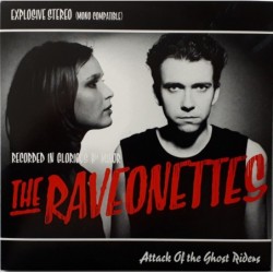 The Raveonettes Attack Of...