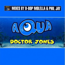Aqua Doctor Jones (Mixes By...
