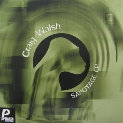 Craig Walsh Sabotage EP 12"