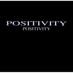 Positivity Positivity 12"