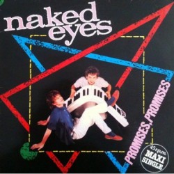 Naked Eyes Promises...