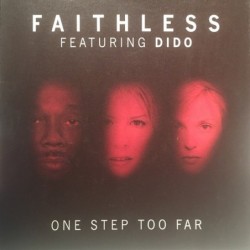 Faithless One Step Too Far 12"
