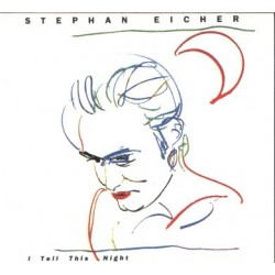 Stephan Eicher I Tell This...