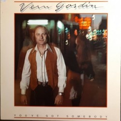 Vern Gosdin You've Got...