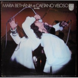 Maria Bethânia e Caetano...