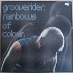Grooverider Rainbows Of...