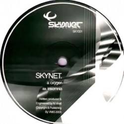 Skynet Oxygen / Insomnia 12"