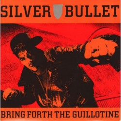 Silver Bullet Bring Forth...