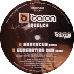 Baron Squelch (Remixes) 12"