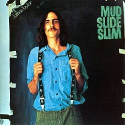James Taylor Mud Slide Slim...