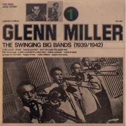 Glenn Miller The Swinging...