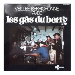Les gâs Du Berry Veillée...