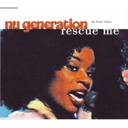Nu Generation In Your Arms...