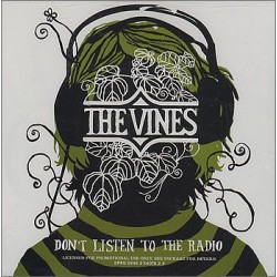 The Vines Dont listen to...