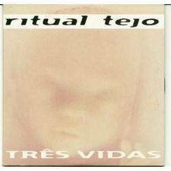 Ritual Tejo Tres vidas...