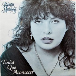 Roberta Miranda Tinha Que...