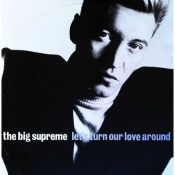 The Big Supreme Let's Turn...