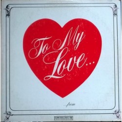 Various To my Love LP
