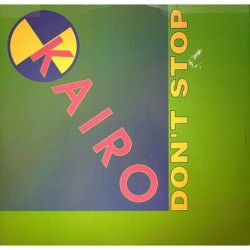 Kairo Don't Stop 12"